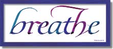 breathe
